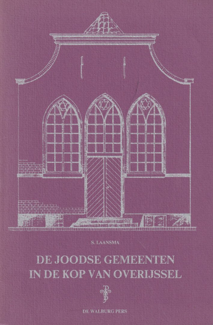 Laansma, S. - De Joodse gemeenten in de kop van Overijssel