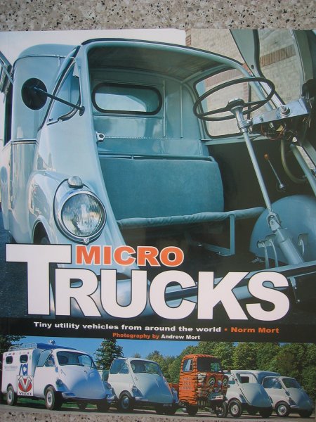 Mort, Norman - Micro trucks: tiny trucks from around the world