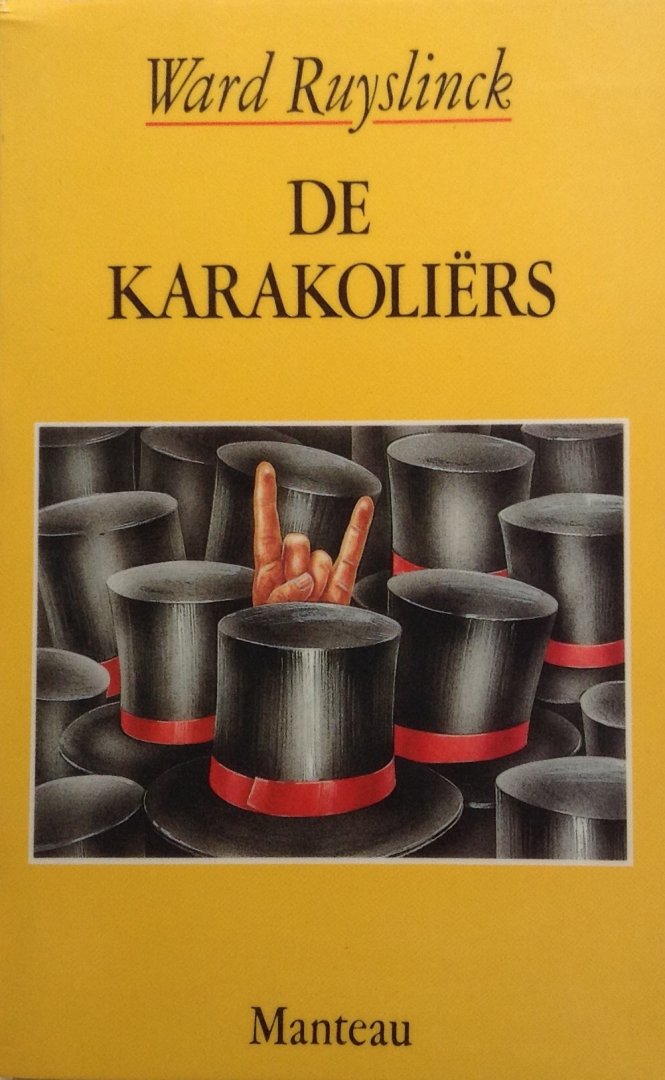 Ruyslinck, Ward - De Karakoliërs