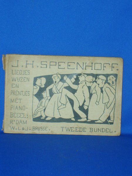 Speenhoff, J.H. - Liedjes Wijzen en Prentjes met pianobegeleiding. Tweede Bundel