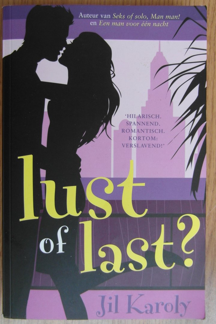 Karoly, Jil - Lust of last?