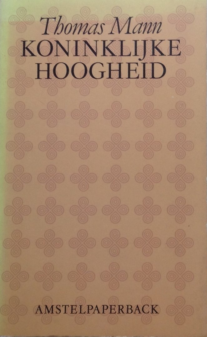 Mann, Thomas - Koninklijke Hoogheid