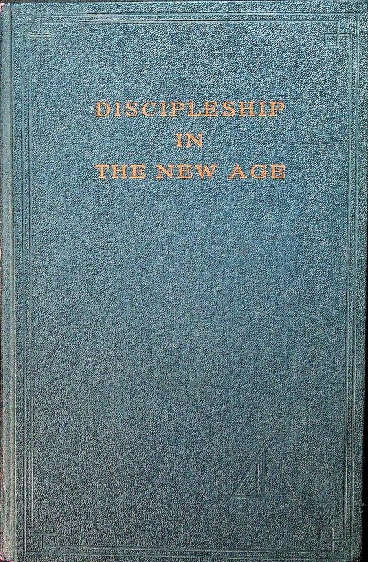 Bailey, Alice A. - Discipleship in the New Age. Vol. II