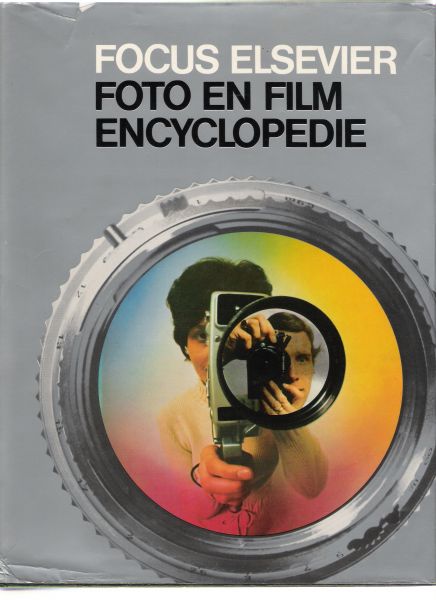 boer, dick en heyse, paul ( hoofdredactie ) - focus elsevier foto en film encyclopedie