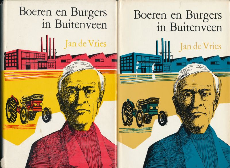 Vries, Jan de - Boeren en burgers in Buitenveen. Deel 1 en 2