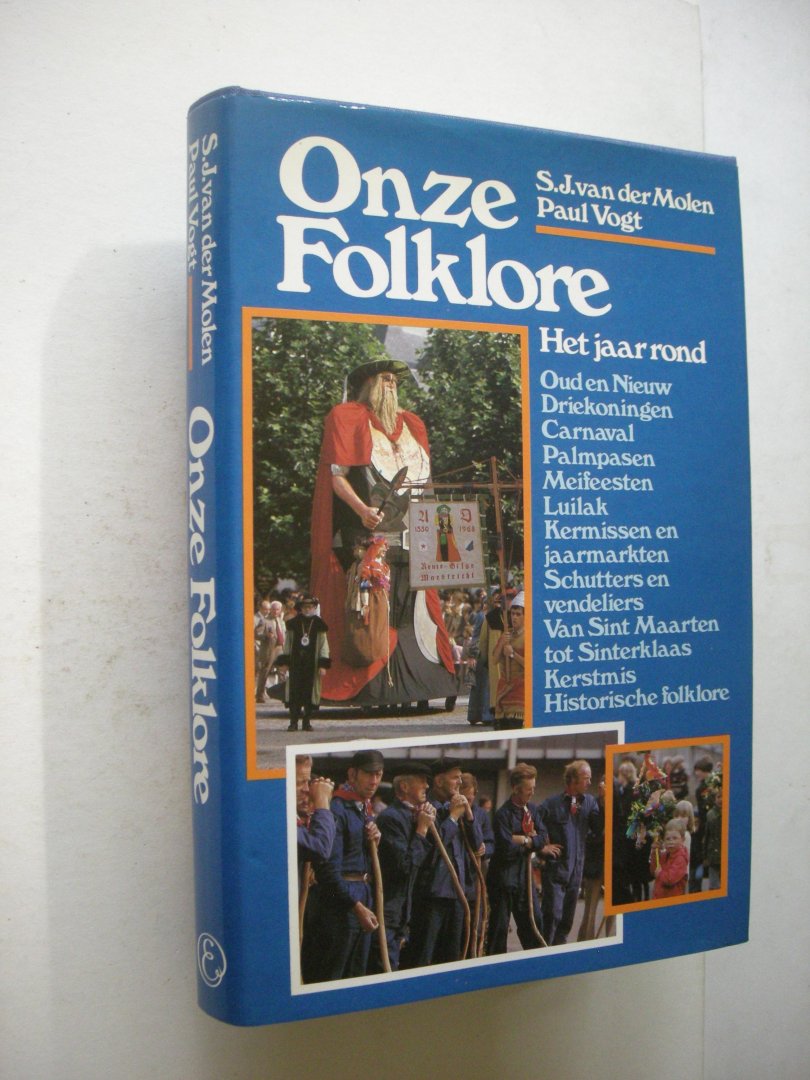 Molen, S.J. van der / Vogt, Paul, fotografie - Onze folklore.  Het jaar rond.