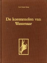 EISMA, CARL DOEKE - De korenmolen van Wassenaar