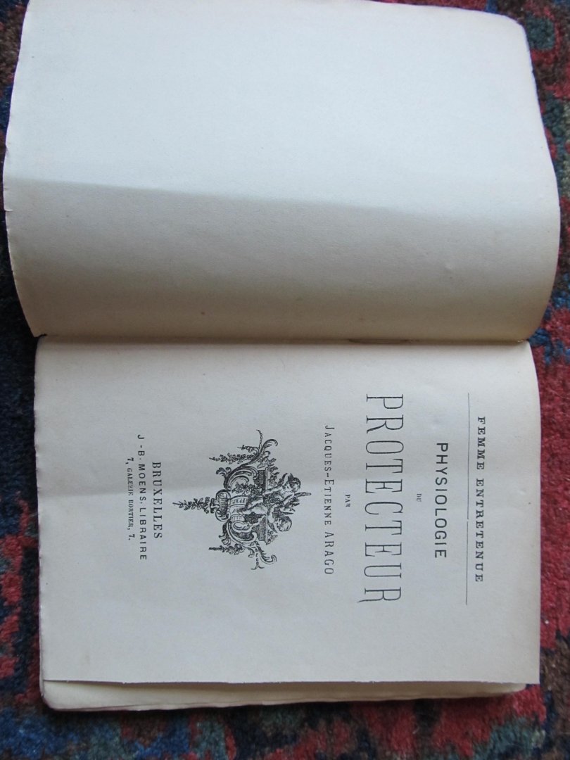 Arago, Jacques-Étienne - PHYSIOLOGIE DU PROTECTEUR