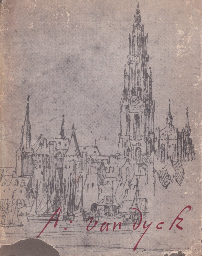 d'Hulst, Roger-A. & Horst Vey - Antoon van Dyck, tekeningen en olieverfschetsen