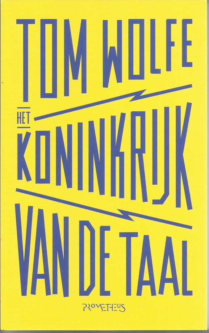 Wolfe, Tom - Het koninkrijk van de taal