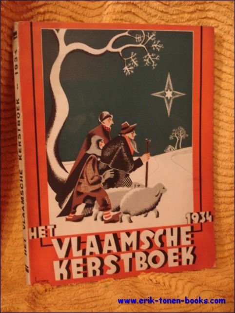 N/A. - HET VLAAMSCHE KERSTBOEK  1934 .  KERSTNUMMER VAN "ONS VOLK ONTWAAKT".1934