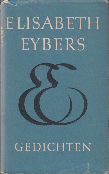 Eybers, Elisabeth - Versamelde gedigte.