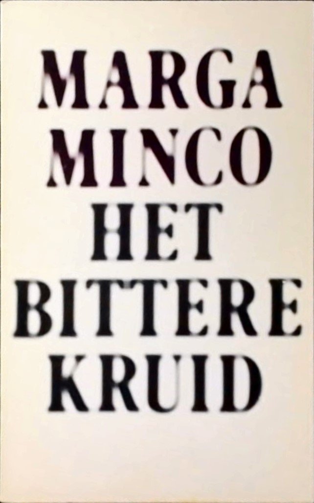 Marga Minco - Bittere Kruid