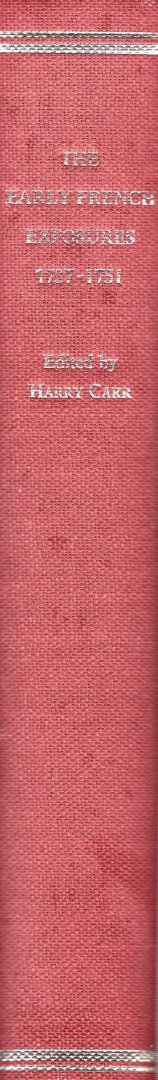 Carr, H. ed. - The Early French Exposures