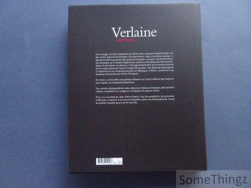 Jean-Pierre Guéno; Gérard Lhéritier. - Verlaine emprisonné.
