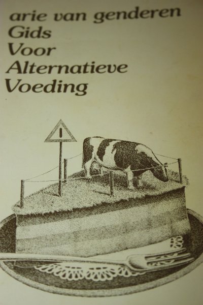 Genderen, Arie van - Gids voor alternatieve voeding.