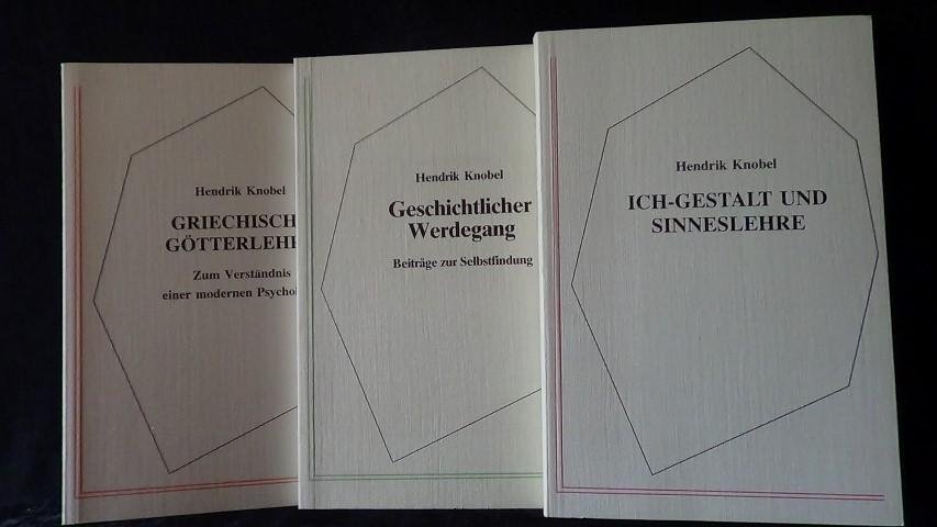 Knobel, H. - Ich-Gestalt und Sinneslehre/ Geschichtlicher Werdegang/Griechische Götterlehre.