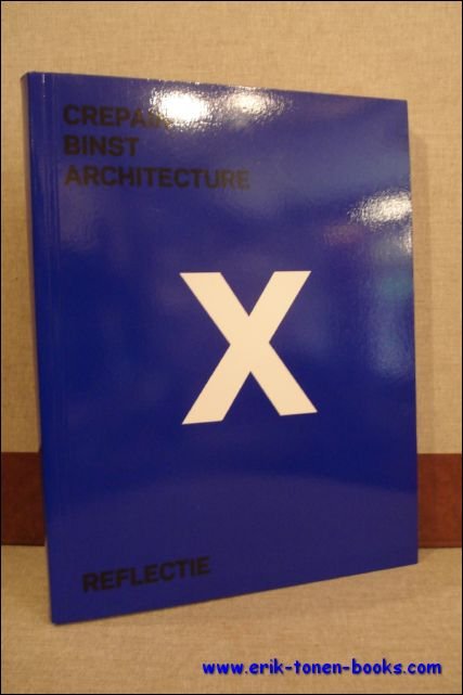 Lambrecht, Luk / Binst, Luc. - X. Crepain Binst Architecture.
