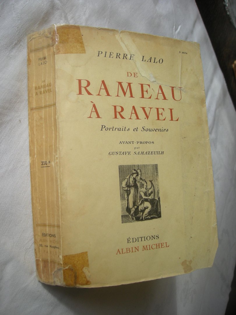 Lalo, Pierre / Samazeuilh, G. avant-propos - De Rameau a Ravel. Portraits et Souvenirs