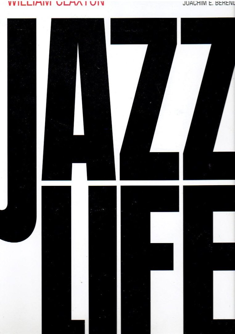 CLAXTON, William & Joachim E. BERENDT - Jazzlife. A journey for Jazz across America in 1960. + CD.