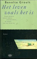 Groult, Benoite - Het leven zoals het is