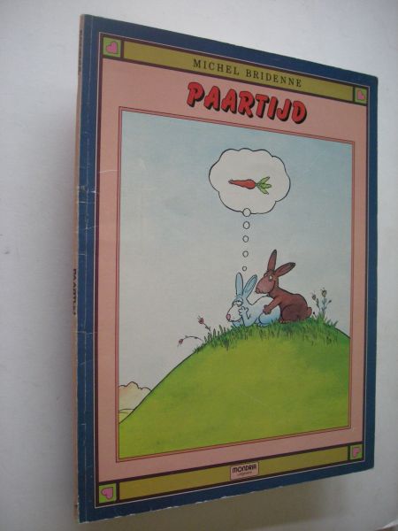 Bridenne, Michel - Paartijd (Saisons des amours)