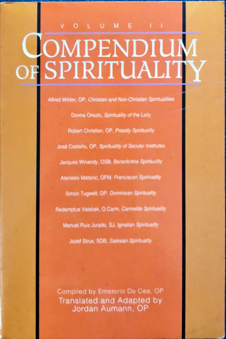 De Cea, Emeterio - Compendium of Spirituality; volume II