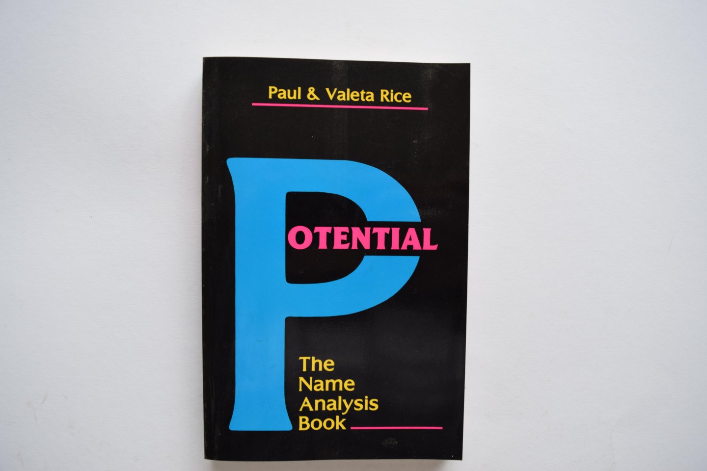 Rice, Paul and Valeta - Potential. The name analysis book