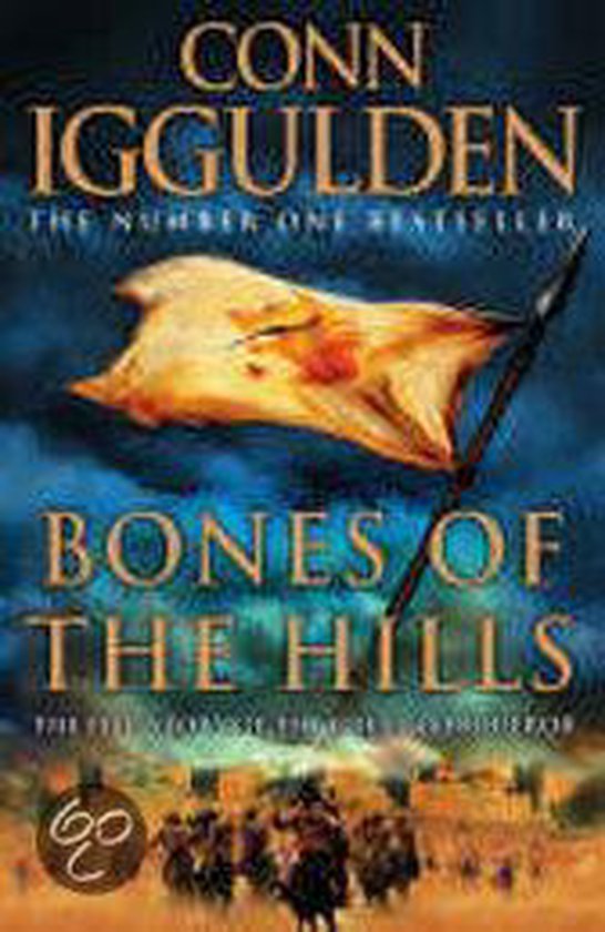 Iggulden, Conn - Bones Of The Hills