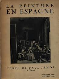 Paul Jamot - La peinture en Espagne