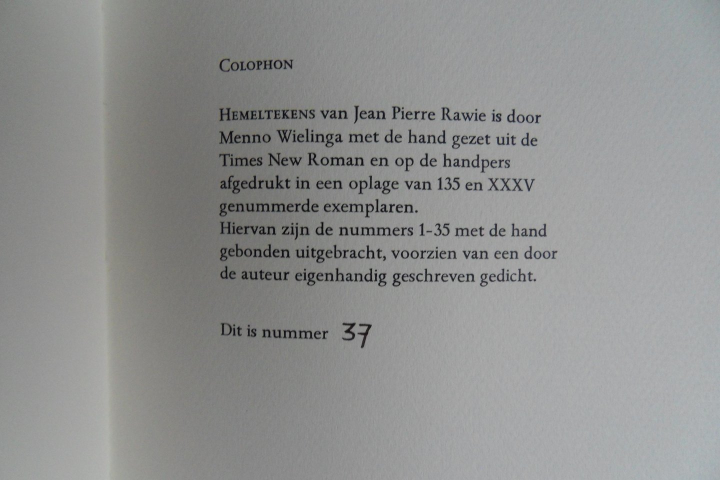 Rawie, Jean Pierre. - Hemeltekens. [ Genummerd ex. 37 / 135 ].