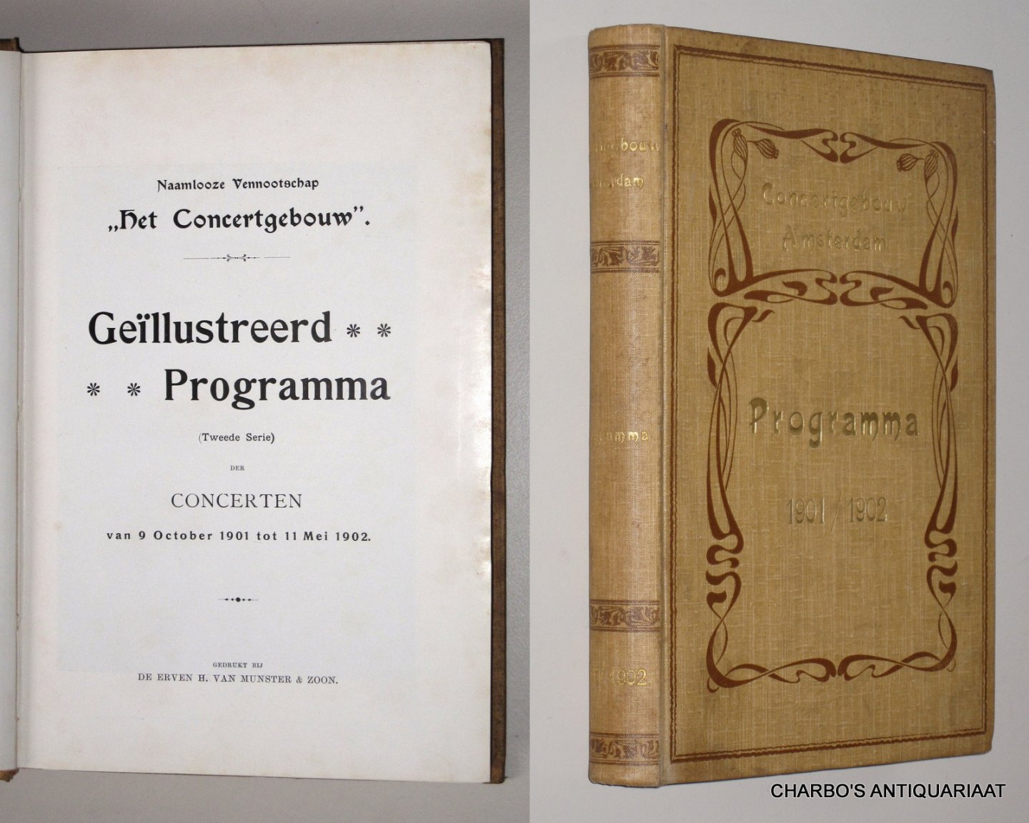CONCERTGEBOUW, NAAMLOOZE VENNOOTSCHAP HET, - Geïllustreerd programma (tweede serie) der concerten van 9 October 1901 tot 11 Mei 1902.