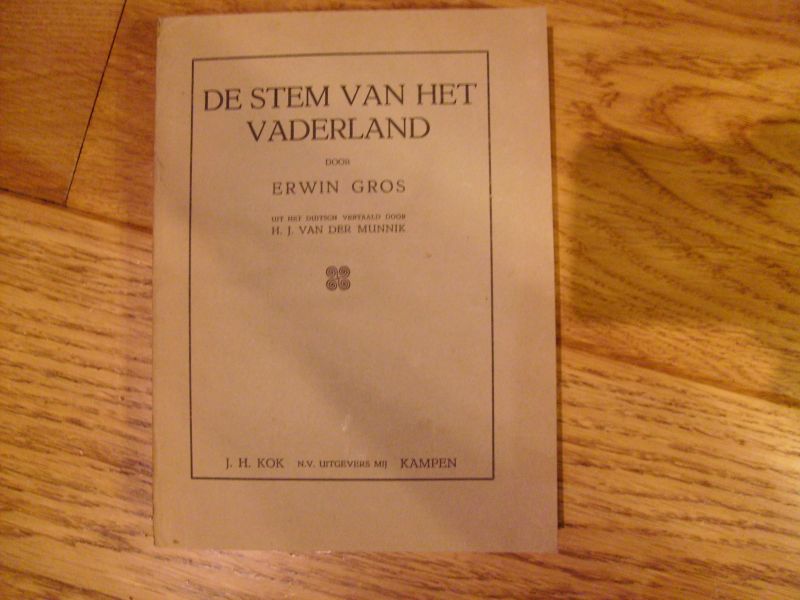 Gros Erwin - De stem van het vaderland