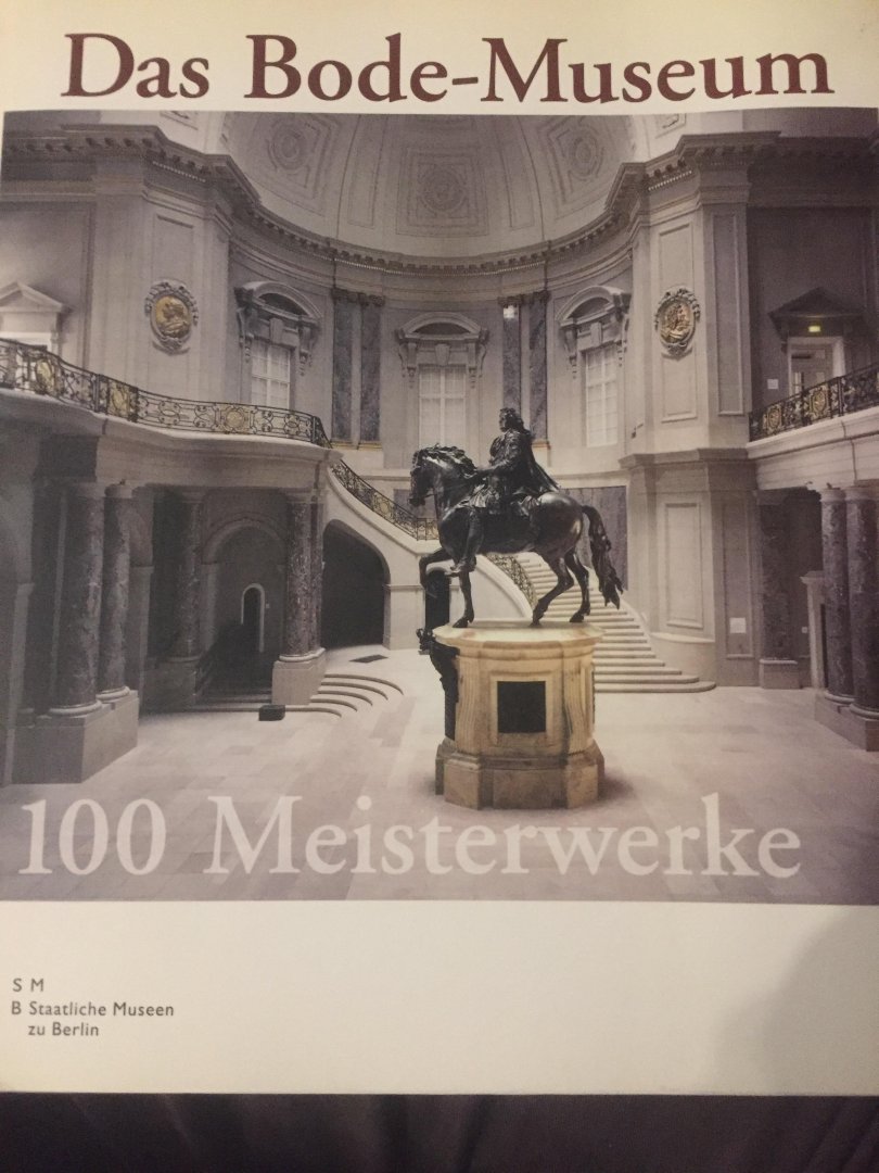Antje Fee - Das Bode Museum 100 Meisterwerke