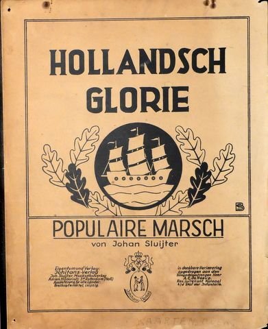 Sluijter, Johan: - Hollandsch glorie. Populaire marsch