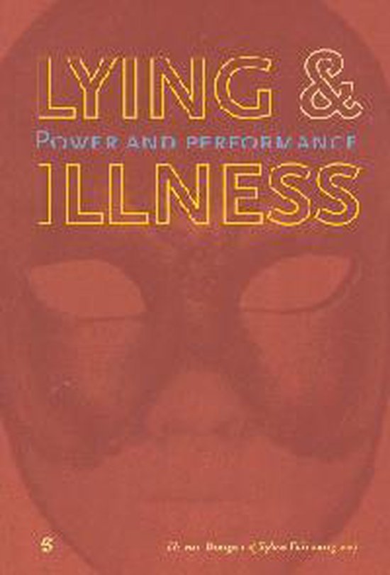  - Lying and Illness