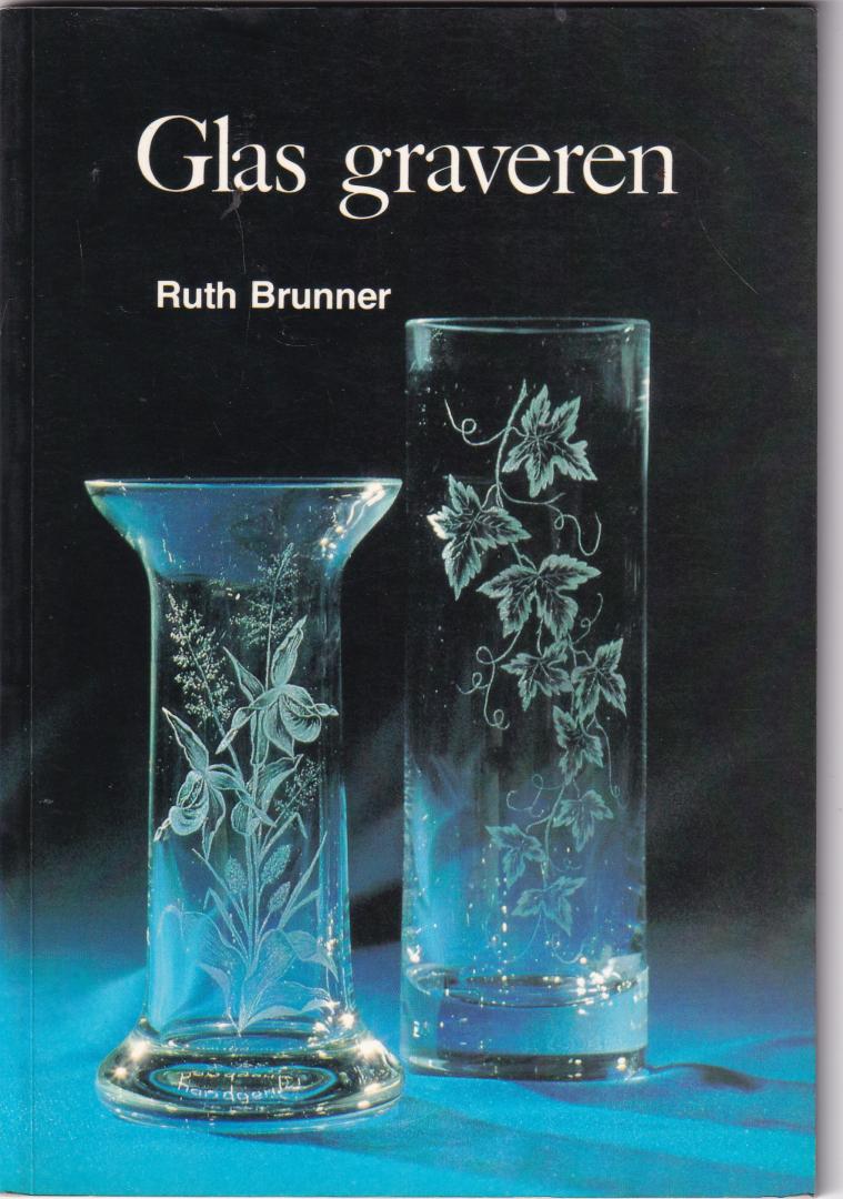Brunner, Ruth - Glas graveren