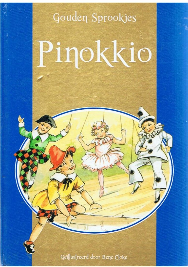 Cloke, Rene (illustraties) - Gouden Sprookjes - Pinokkio