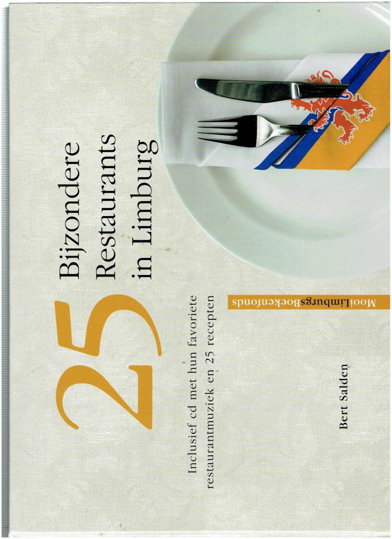salden bert - 25 bijzondere restaurants in limburg incl. cd