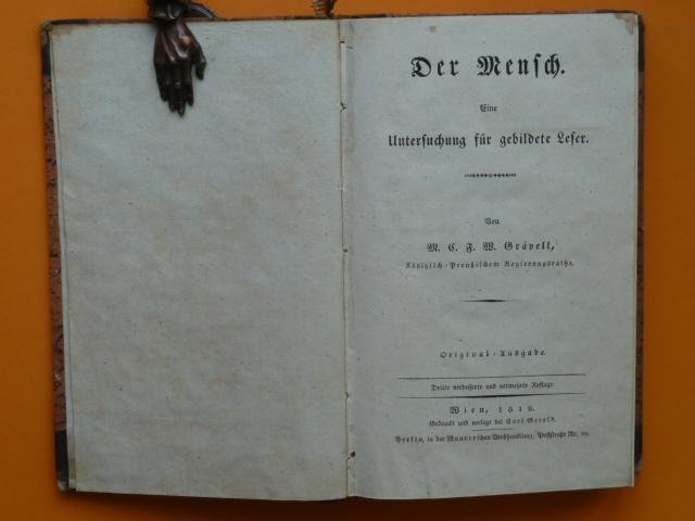 GRÄVELL, M.C.F.W. - Der Mensch. Eine Untersuchung für gebildete Leser. Original-Ausgabe.