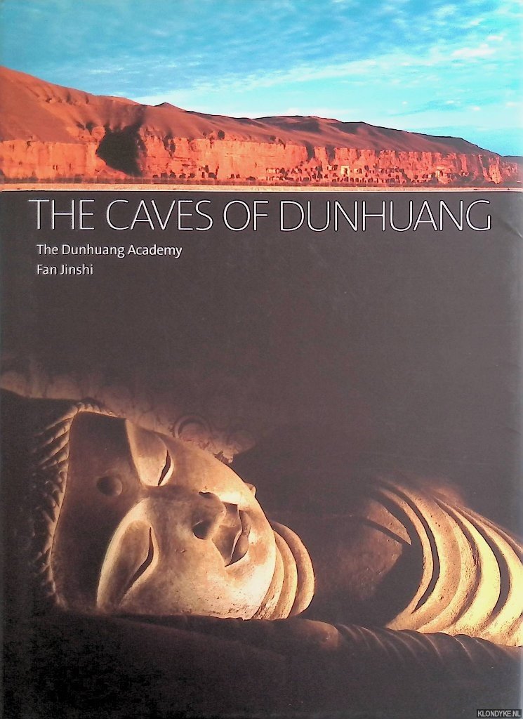 Jinshi, Fan - The Caves of Dunhuang