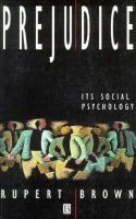 BROWN, RUPERT - Prejudice. Its social psychology.