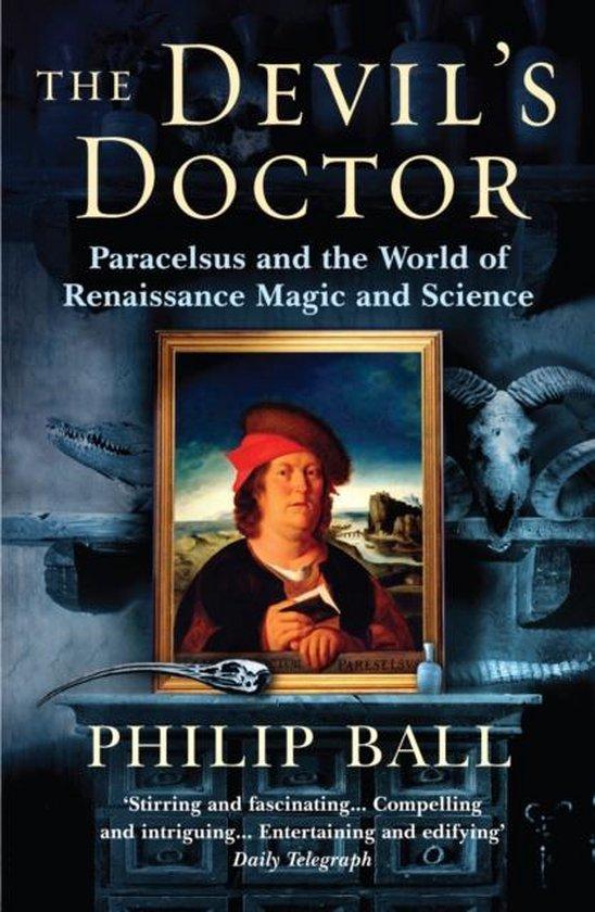 Ball, Philip - The Devil's Doctor
