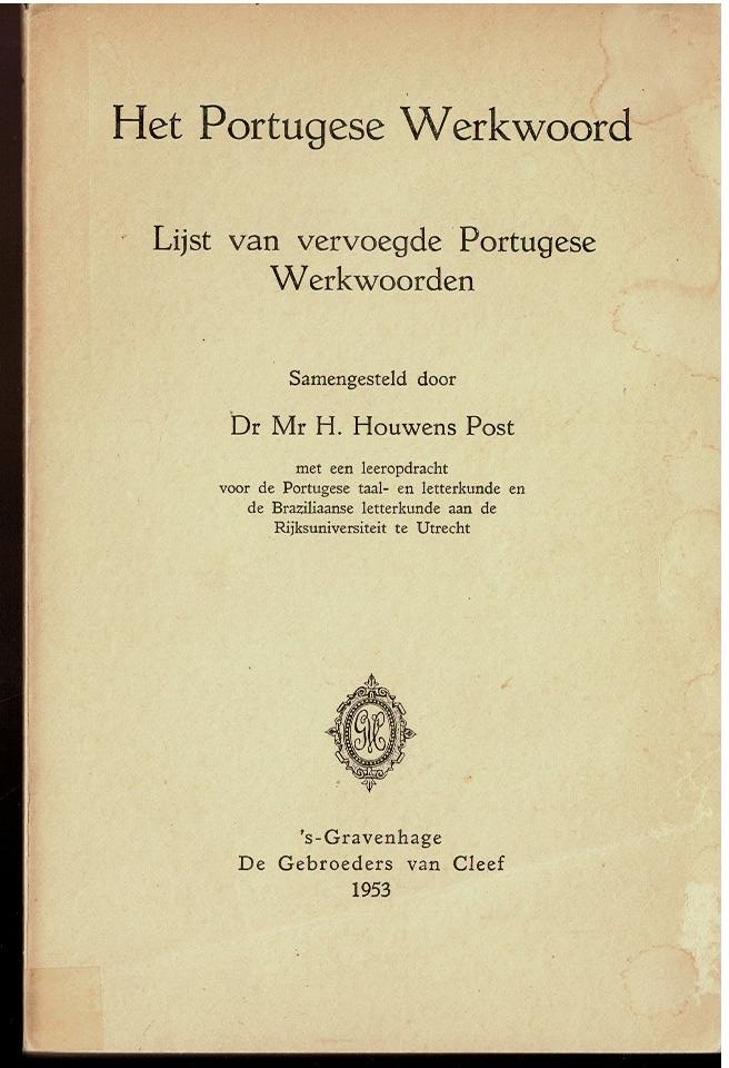 Houwens Post,Dr.Mr.H. - Het Portugese Werkwoord