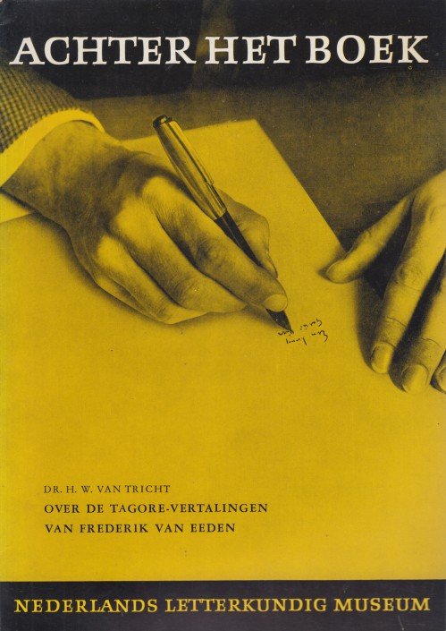 Tricht, H.W. van - Over de Tagore-vertalingen van Frederik van Eeden.