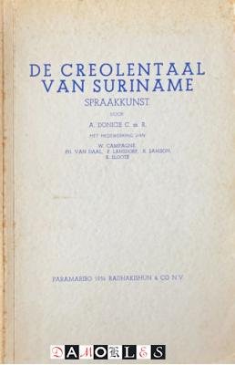 A. Donicie C., e.a. - De Creolentaal van Suriname. Spraakkunst