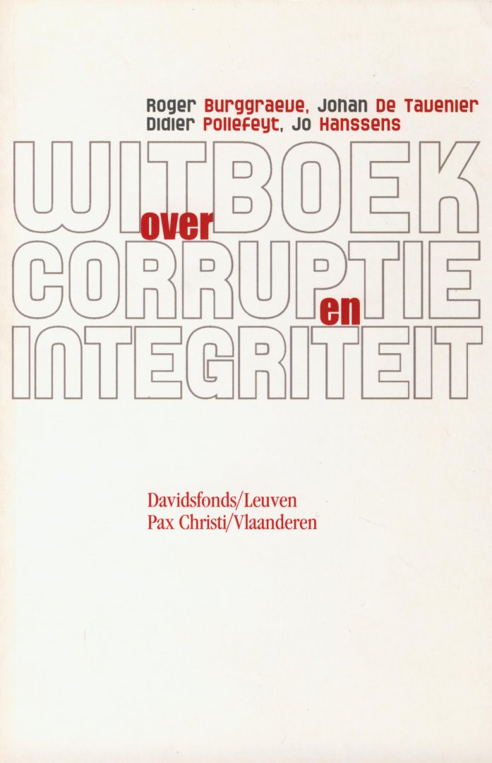 Burggraeve, Roger e.a. - Witboek over corruptie en integriteit