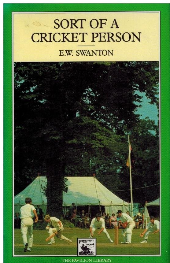 Swanton, E.W. - Sort of a Cricket Person