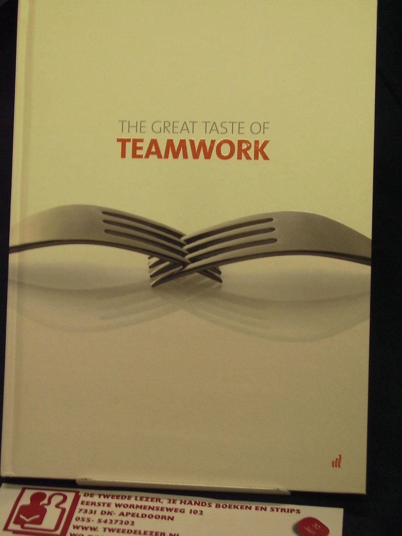 Dhaene, Elo, Milan Wamsteker, Dirk Jan Donatz, e.a. - The great taste of teamwork, de onvergetelijke smaak van teamwork