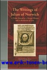 N. Watson, J. Jenkins (eds.); - Writings of Julian of Norwich 'A Vision Showed to a Devout Woman' and 'A Revelation of Love',